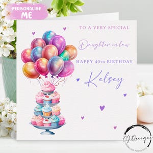 Carte d'anniversaire personnalisée belle-fille Gâteaux et ballons multicolores Tout âge/nom 18 19 21 30 35 40 50 60 65