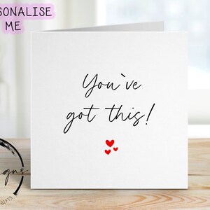 Tarjeta de felicitación "You've Got This": tarjeta para ella/él, tarjetas de diseño simple, grandes o pequeñas