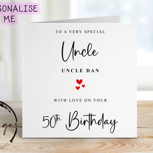 Carte d'anniversaire personnalisée pour oncle de tous âges et noms - carte coeur pour lui, 16e 18e 18e 21e 30e 40e 40e 50e 60e 70e 80e 90e