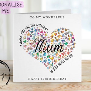 Personalisierte Mama Geburtstagskarte - Danke für das Millionen von Dingen Herz - Grußkarte für jedes Alter 30., 40. 50., 60., 70., 80., 90.,