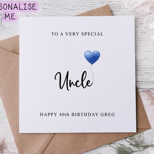 Carte d'anniversaire personnalisée pour oncle, membre de la famille spécial, joyeux anniversaire, carte d'âge pour lui 30, 40, 50, 60, 70, 80 ans, tout âge