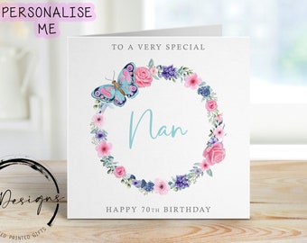 Personalised Nan Birthday Card -Floral Butterfly Wreath - Any Age/Name, Greeting Card 30th, 40th, 50th,60th, 70th, 80th, 90th, 100th