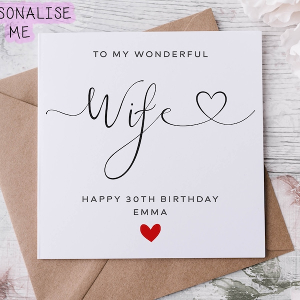Personalised Wife Birthday Card, To My Wonderful Wife, Fiance, Wifey