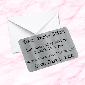 Sentimental Keepsake Metal Wallet Card Your Farts Stink But I Still love You Fiance Gift Husband Wife Girlfriend Boyfriend