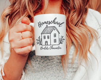 Homeschool Builds Character Ceramic Mug, Homeschool Mom Mug, Homeschool Mama, Homeschooling Kids, Mothers Day Gift, Crunchy Mama Gift