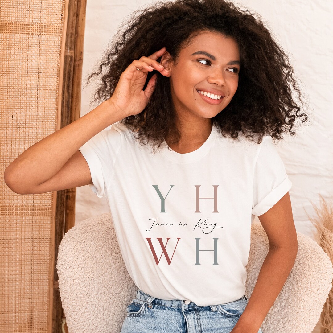 YHWH Jesus is King Yahweh Names of God Modern Christian Faith Based