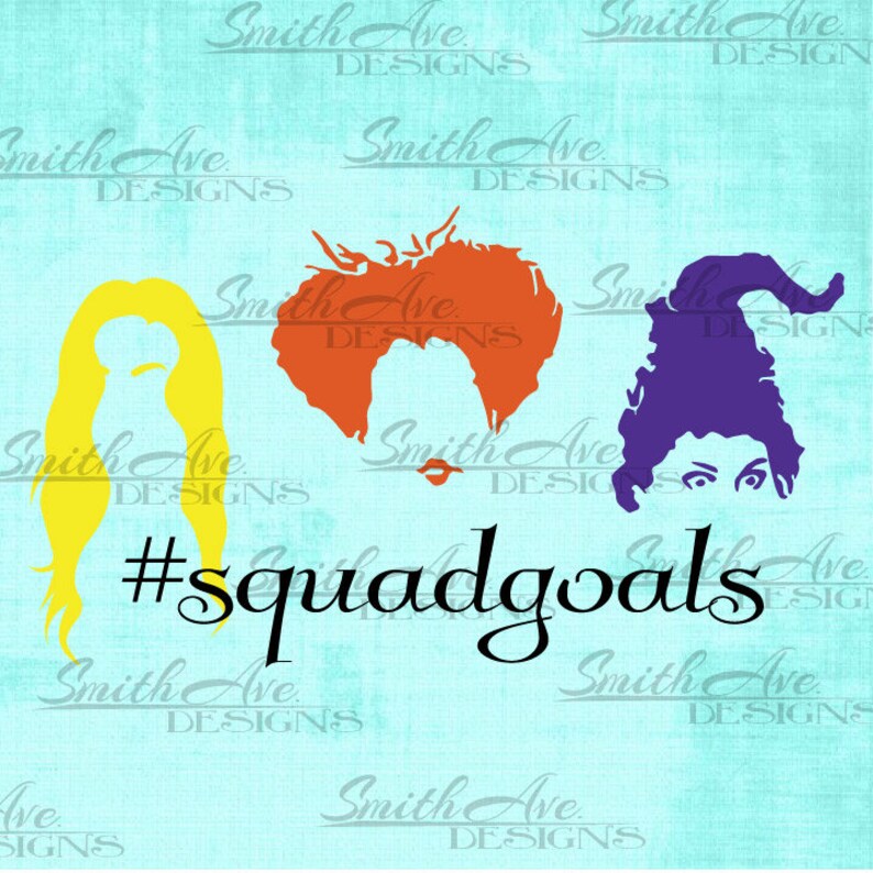 Download Hocus Pocus Sanderson Sisters Halloween squad goals SVG | Etsy