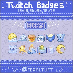 May include: A set of 10 pixel art Twitch badges featuring a variety of cute characters and objects, including a sleeping cat, a star, a candle, a book, a coffee cup, a moon, a cloud, a sun, a milk carton, and a bat. The badges are in a light blue and white colour scheme and are labelled "SLEEPY" and "@FERALTUFT".