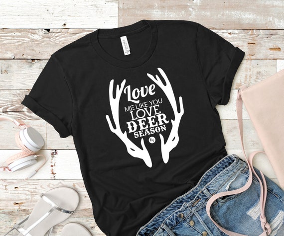 Deer Season T-shirt Hunt 