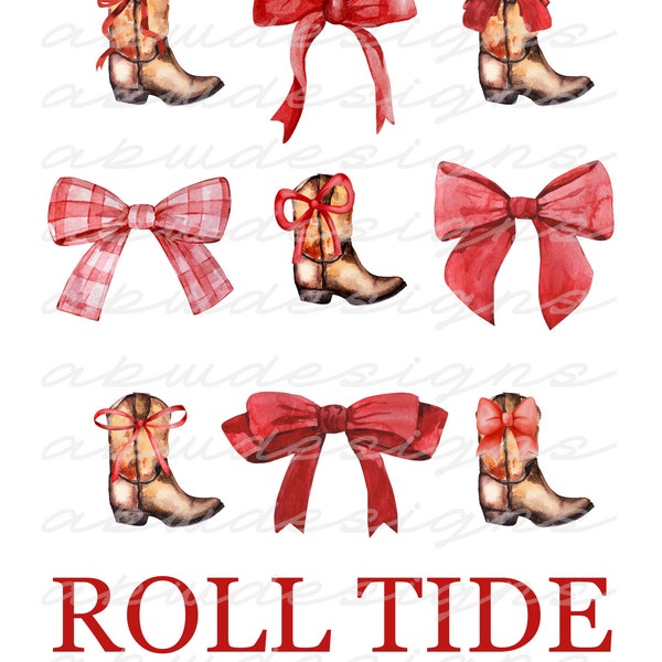 Alabama Roll Tide PNG, Alabama Roll Tide PNG, Stiefel und Bögen PNG, Stiefel PNG, Bögen PNG, Schleife PNG, Western PNG, Cowboy PNG, Sublimation
