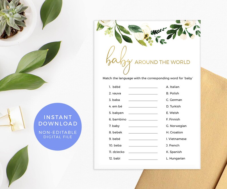 May include: A printable baby shower game with a floral border. The game asks players to match the language with the corresponding word for 'baby' in 12 different languages.