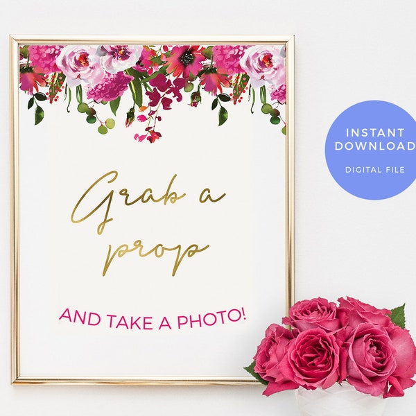 Grab a prop sign PRINTABLE. Red pink gold Photo props Baby shower INSTANT DOWNLOAD Bright Bridal Shower decoration Bachelorette party sign