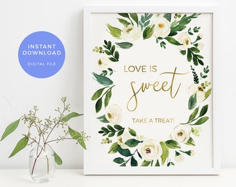 Love is sweet sign, PRINTABLE. Greenery Sweet Treats Baby shower sign, Green Gold Kitchen Tea sign, Bridal Shower sign Hens party decoration