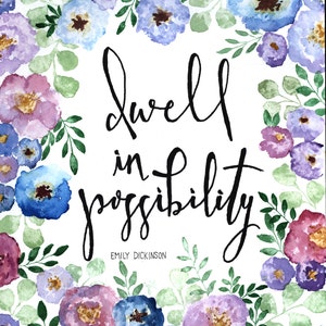 Dwell in Possibility Watercolor