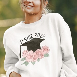 Senior Sweatshirt Senior Crewneck 2022 Graduate Senior 2022 Senior Shirt Senior Shirts 2022 Class Of 2022 Senior 2022 Shirt Senior Apparel
