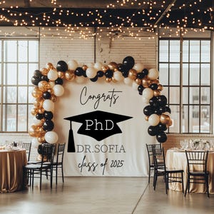 PHD Graduation Party Backdrop Class of 2025 Personalized Backdrop PHD Graduation Backdrop Graduation Banner Graduation Sign