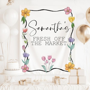 Fresh off the Market Bridal Shower Hand Drawn Farmers Market Wedding Shower Wildflower Bridal Shower Backdrop Garden Bridal Shower
