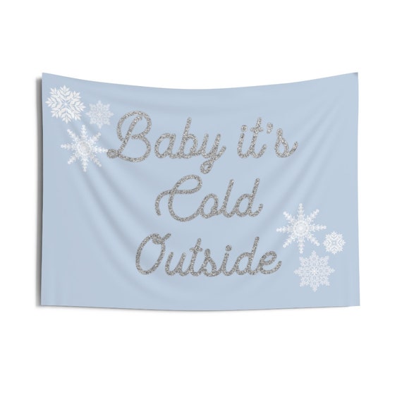 Baby its Cold Snowflake Baby Shower Baby Its Cold Outside Sign Winter Baby Shower Winter Onederland Boy Baby Shower Decoration Il_570xn