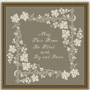 May include: Cross-stitch design with a brown frame, featuring the text "May This Home Be Filled with Joy and Peace." The design includes a border of leaves and grapes. The words are in a serif font. The image also includes a logo and the words "INSTANT DOWNLOAD PDF."