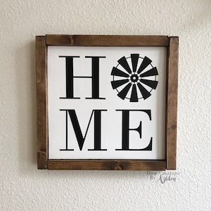 Farmhouse Windmill Sign/Home Sign/Windmill Sign/Farmhouse Decor/Rustic Sign/Home Windmill Sign/Framed Farmhouse Sign