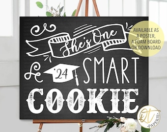 One Smart Cookie Sign for Graduation Party Dessert Bar