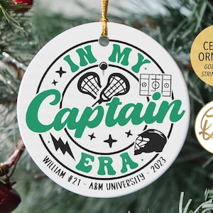 In My Captain Era Ornament, Lacrosse Player Christmas, Lacrosse Captain Christmas Gift, Lacrosse Ornament, Personalized Lacrosse Keepsake