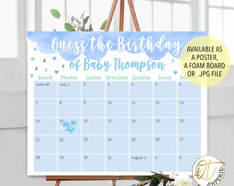 May include: Blue and white baby shower game printable with a calendar for guests to guess the baby's birthday. The calendar is for June 30th to August 3rd. The text says "Guess the Birthday of Baby Thompson".
