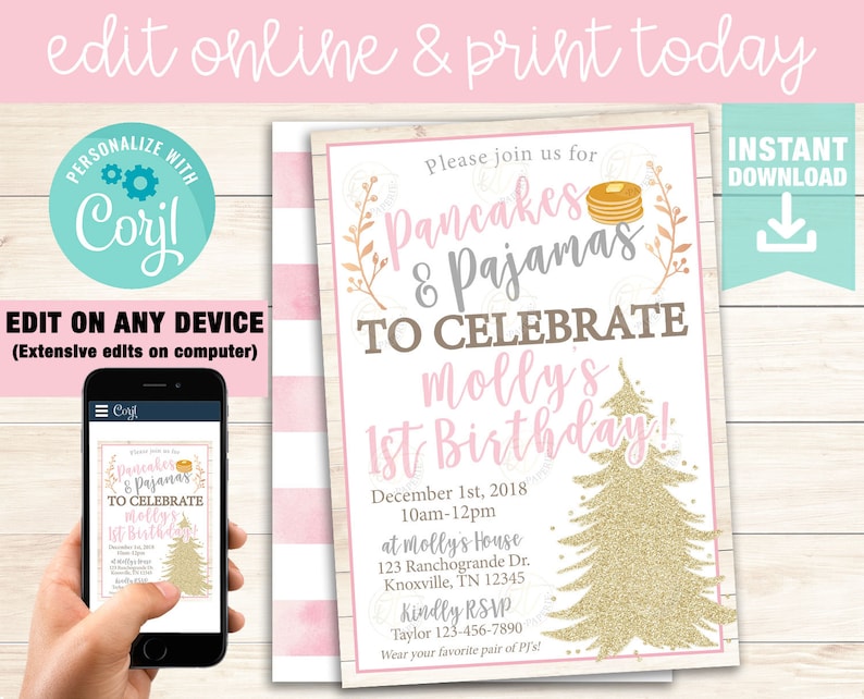 May include: Pink and white striped invitation with a gold glitter tree and the text "Pancakes & Pajamas to Celebrate Molly's 1st Birthday!"  December 1st, 2018 10am-12pm at Molly's House 123 Ranchogrande Dr. Knoxville, TN 12345 Kindly RSVP Taylor 123-456-7890 Wear your favorite pair of PJs!