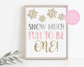 Snow Much Fun to be One Sign, Winter Onederland Birthday Sign, Winter Onederland Party, Winter 1st Birthday Sign, Pink Winter First Birthday