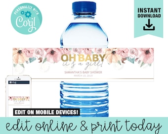 May include: Water bottle label with pink floral design and gold text that reads "Oh Baby it's a girl!" Samantha's Baby Shower March 10, 2019.