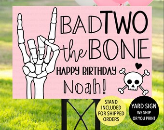 Girl Bad TWO the Bone Birthday Welcome Sign, Skeleton Hand Sign, Pink Bad 2 the Bone 2nd Birthday Yard Sign, Skull Bones Birthday Decor