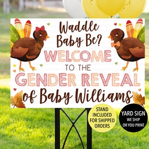 Thanksgiving Gender Reveal Sign, Turkey Gender Reveal Welcome, Waddle It Be Gender Reveal, Thanksgiving Gender Reveal Yard Sign Decoration image 2