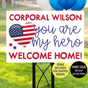 Military Homecoming Yard Sign, Military Hero Yard Sign, Welcome Home Yard Sign, Military Yard Sign, You are My Hero Yard Sign, Soldier Sign