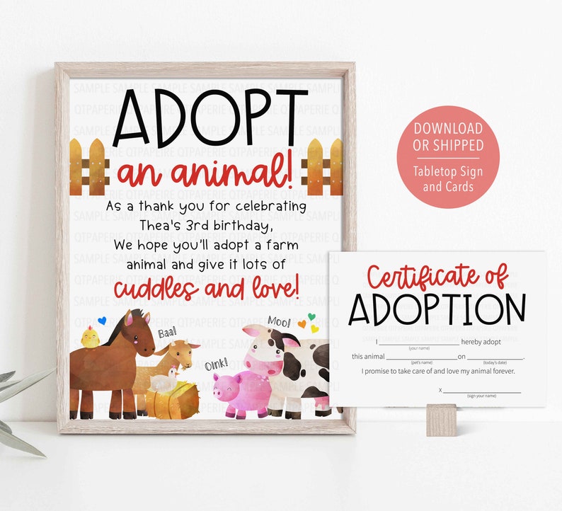 May include: A printable sign that says "Adopt an animal!" with a watercolor illustration of farm animals. The sign is framed in a light brown frame. There is a smaller printable card that says "Certificate of Adoption" with a space for a name and signature.