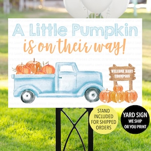 Blue Truck Baby Shower Sign, Pumpkin Baby Shower Sign, Blue Pumpkin Truck Baby Decoration, Fall Shower Welcome Sign, Pumpkin On His Way