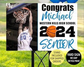 2024 Senior Basketball Yard Sign, High School Basketball Senior, Senior Night Sign, Sports Grad Yard Sign, Printed Senior Photo Yard Sign