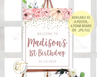 First Birthday Sign, Floral 1st Birthday Welcome Sign, Pink Gold Glitter Welcome Poster, Pink Gold 1st Birthday Sign, Floral Welcome Sign