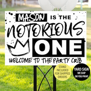 Notorious One Birthday Sign, Notorious One Yard Sign, Notorious One Sign, Hip Hop Birthday Welcome Sign, Biggie Smalls Birthday Crib Sign
