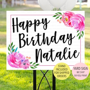 Pink Flowers Birthday Sign, Girl Birthday Yard Sign, Female Happy Birthday Lawn Sign, Young Women's Birthday Sign, Printed Birthday Sign Bild 1