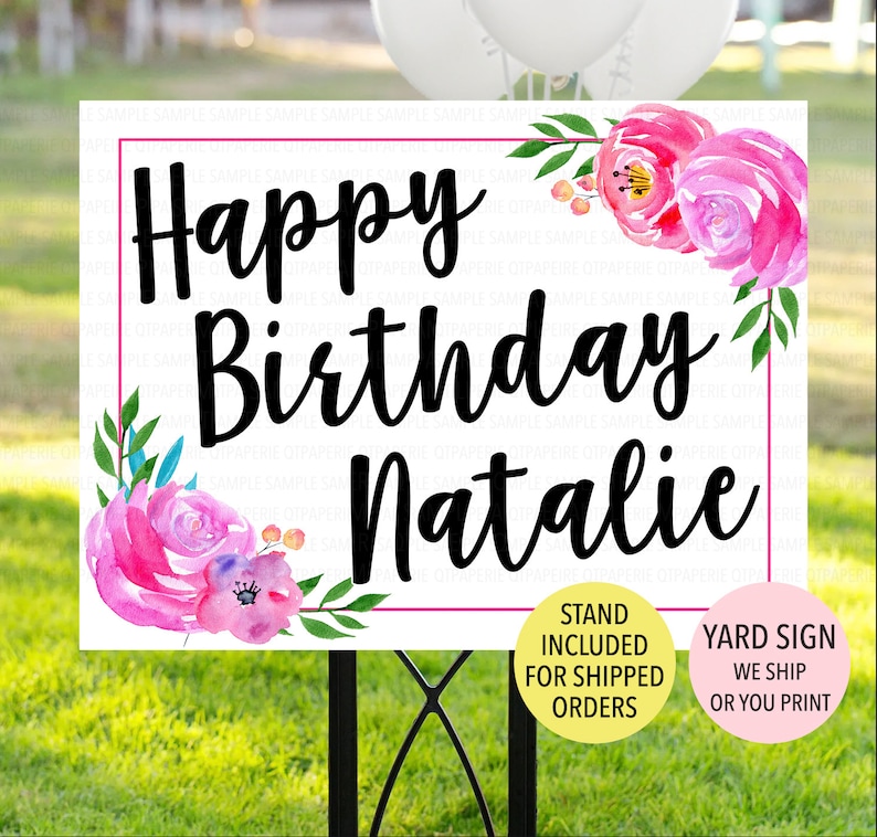 Pink Flowers Birthday Sign, Girl Birthday Yard Sign, Female Happy Birthday Lawn Sign, Young Women's Birthday Sign, Printed Birthday Sign Bild 1