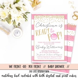 May include: Pink and white striped baby shower invitation with gold glitter accents. The invitation reads "Christina is READY to POP!" and includes event details. A matching back is included.