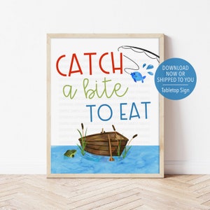 Catch a Bite to Eat Sign, Fishing Birthday Food Sign, Fish Birthday Sign,  Ofishally One Party Sign,  Fisherman Party Printable, Download