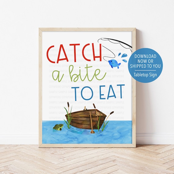 Catch a Bite to Eat Sign, Fishing Birthday Food Sign, Fish Birthday Sign,  Ofishally One Party Sign, Fisherman Party Printable, Download 