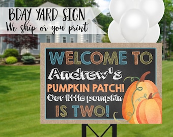 Pumpkin Birthday Sign, Pumpkin Welcome Sign, Pumpkin Patch Sign, Pumpkin Birthday Yard Sign, Pumpkin Sign, Pumpkin Party, Pumpkin Patch Sign