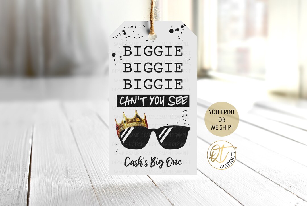Notorious One Sunglasses Tag, Big One Birthday Thank You, Cant You See Tag, Printed Biggie Party