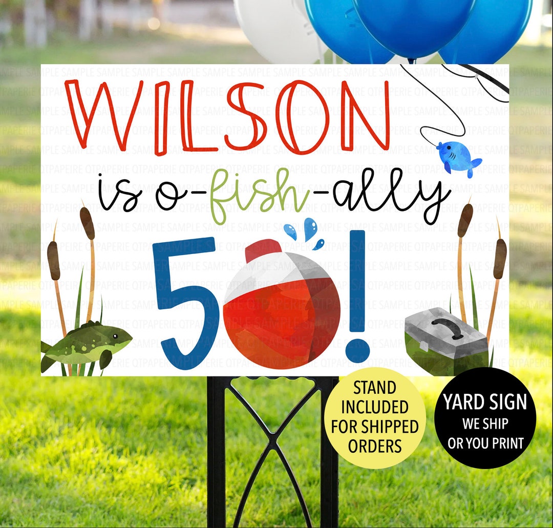 Ofishally 50 Sign Fishing Birthday Yard Sign O Fish Ally Birthday