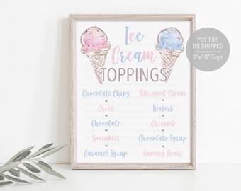 May include: A printable 8x10 inch sign with a pink and blue ice cream cone design. The sign says "Ice Cream Toppings" and lists toppings like chocolate chips, Oreos, chocolate, sprinkles, caramel syrup, whipped cream, wafers, cherries, chocolate syrup, and gummy bears.
