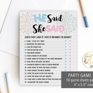 May include: A pink and blue gender reveal party game with fireworks and gold glitter. The game is called "He Said She Said" and asks players to guess who said each statement. The game includes 50 sheets per pad and measures 4 inches by 5.5 inches.