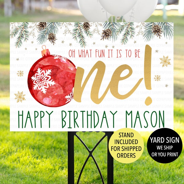 Oh What Fun It Is To Be One Sign, Christmas 1st Birthday Sign, Christmas Birthday Yard Sign Holiday First Birthday Welcome Sign Ornament One