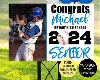 2024 Senior Baseball Yard Sign, High School Baseball Senior, Male Senior Sign, Sports Grad Yard Sign, Printed Senior Photo Yard Sign